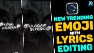 New Trending emoji with lyrics editing in alight motion | alight motion tutorial | Tamil