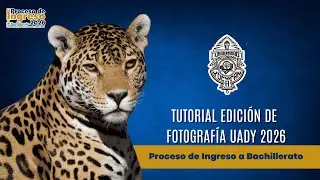 Video Tutorial Edición de Fotografía UADY 2026