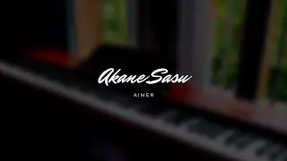 Akane Sasu / Everlasting Snow - Aimer (Piano Cover)