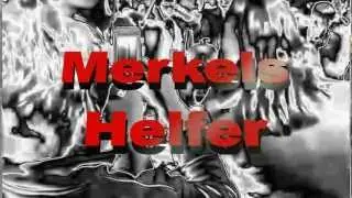 Merkels Helfer - Von der Leyen die Vollstreckerin