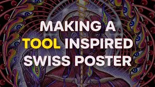 Making a #TOOL Inspired #Swiss Poster