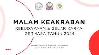 MALAM KEAKRABAN KEBUDAYAAN & GELAR KARYA GERMASA TAHUN  2024 | LIVE EVENT