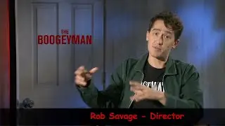 "The Boogeyman" interview wit Director Rob Savage