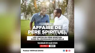 WAZTALK DU 23/08/2024 | Les limites du père spirituel dans ma croissance spirituelle