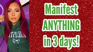 You CAN manifest ANYTHING in 3 days ( even your SP )
