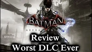 Batman Arkham Knight Nightwing DLC Review