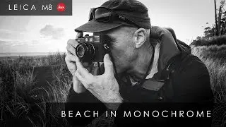 M I N I S O D E  |  Beach In Monochrome  | Leica M8