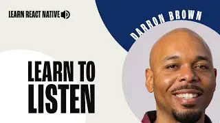 Learn to Listen | Learn React Native API | Learn React Native API 2022