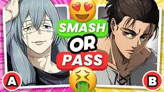 SMASH or PASS ANIME 🔥 BOYS EDITION 🔥 | HUSBANDOS ANIME QUIZ