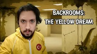 YERLİ BACKROOMS OYUNU: THE YELLOW DREAM 