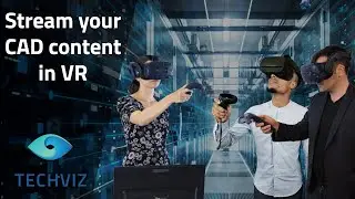 Cloud VR For Engineers: Stream Your CAD Content In VR, Instantly And Remotely With Cloud&Viz