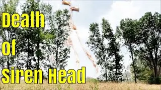 The Death of Siren Head