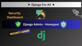 Add a Django admin honeypot | Django security