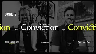 Founder's Story | Conviction by CONVICTS | Episode 1
