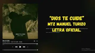 MTZ Manuel Turizo - Que Dios te Cuide Bebé  (Letra Oficial)