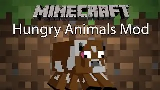 Minecraft Mod รีวิว - Mod สัตว์หิว | Hungry Animals Mod