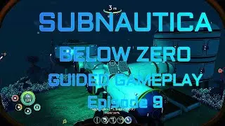 Subnautica: Below Zero Ep. 9 Building a Base