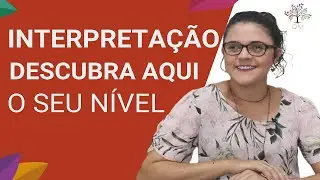 TESTE SEU NÍVEL DE INTERPRETAÇAO DE TEXTO!