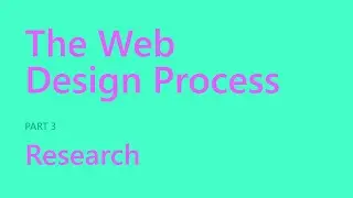 Research | The Web Design Process