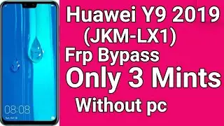 Huawei Y9 2019 Frp Bypass Without Pc (JKM-LX1) Frp unlock Without Talkback Without Code
