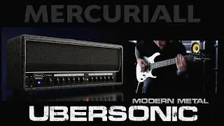 Mercuriall Ubersonic - Modern Metal - HEAVY BOGNER TONE!