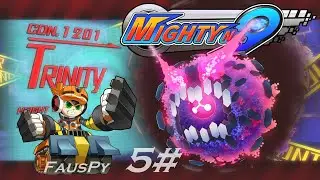 5# Mighty No. 9 - Тринити хуже шипов