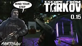 TARKOV PVE 0.15 | PARTISAN SET ME UP | FACTORY REWORK | New Guns