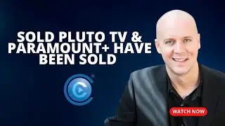 SOLD Pluto TV & Paramount+ Have Been Sold