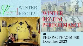 PT music | Winter Recital Performance | Dec. 10, 2023