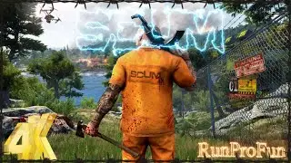 Scum ч.1 (Прохождение без комментариев/Gameplay/PVE) v.0.6  4K Ultra