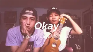 Okay (LANY, Julia Michaels)- Ukulele Cover ft. Jones Pip