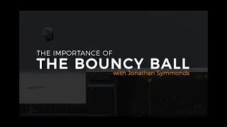 The Importance of the Bouncy Ball Lesson