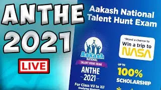 Anthe 2021 Doubts | Aakash Anthe 2021 Discussion | Anthe Exam 2021