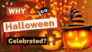 Shocking Secrets: The REAL Reason Halloween is Celebrated! — Why Halloween Celebrated?