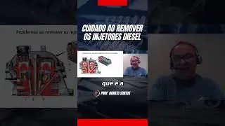 CUIDADO AO REMOVER OS INJETORES DIESEL