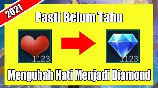 Trik Rahasia - Mengubah Item Hati Menjadi Diamond Gratis - Terbaru 2021