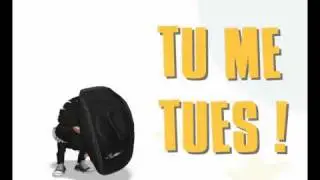 Tu me tues