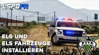 ELS & ELS Fahrzeuge Installieren/Ersetzen (Replace Fahrzeuge) | LSPD:FR Tutorial
