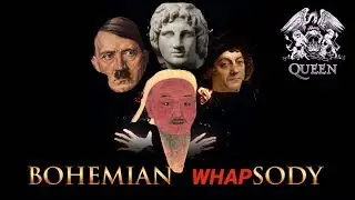 Bohemian WHAPsody (AP World History Parody of Bohemian Rhapsody)
