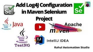 🔥 Log4J Logger Configuration in Selenium | Add Log4J in Maven Project (Full Setup Guide) 🔥