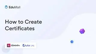 EduMall-  How to Create Certificates