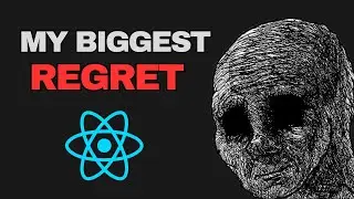 Why I REGRET Learning React First