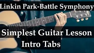 Linkin Park Battle symphony Guitar lesson - Intro Tabs - Simple Chords