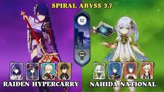 C0 Raiden Hypercarry & C0 Nahida National New Spiral Abyss 3.7 Floor 12 - Genshin Impact