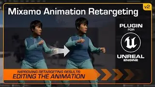 Improving the Retargeted Animation - Mixamo Animation Retargeting 2 for Unreal Engine 5