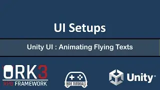 ORK Framework 3 - UI Setups - Unity UI: Animating Flying Texts