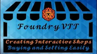 Foundry VTT: Creating Interactive Shops: Monk's Shops