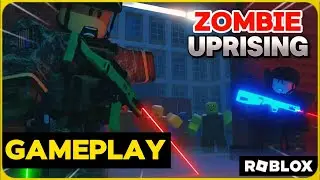 Zombie Uprising in Roblox | GAMEPLAY Guide
