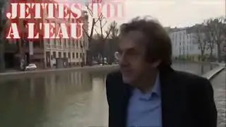 Jettes toi dans l'canal Finkiel