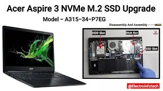 How To Upgrade NVMe M.2 SSD Acer Aspire 3 Model A315-34-P7EG / Disassembly And Assembly